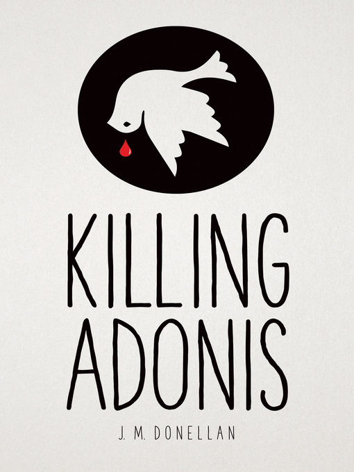 Title details for Killing Adonis by J M Donellan - Available